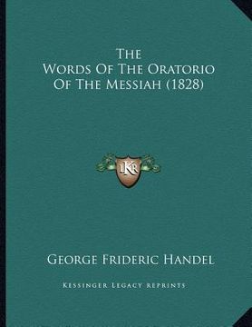 portada the words of the oratorio of the messiah (1828) (en Inglés)