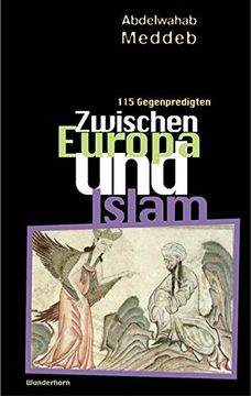 portada Zwischen Europa und Islam: 115 Gegenpredigten (en Alemán)
