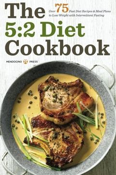 portada 5:2 Diet Cookbook: Over 75 Fast Diet Recipes and Meal Plans to Lose Weight with Intermittent Fasting