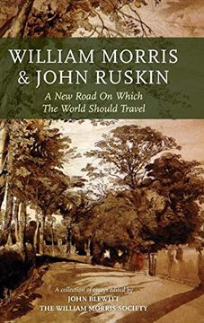 portada William Morris and John Ruskin: A new Road on Which the World Should Travel (en Inglés)
