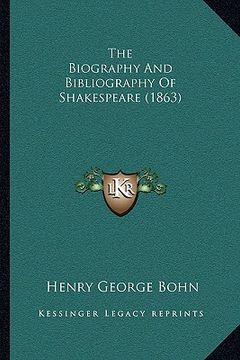 portada the biography and bibliography of shakespeare (1863) (en Inglés)