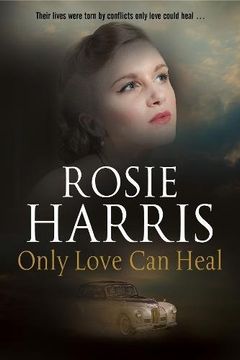 portada Only Love Can Heal: A post war romance