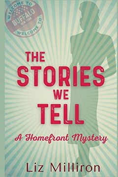 portada The Stories we Tell: A Homefront Mystery (en Inglés)