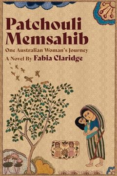 portada Patchouli Memsahib: One Australian Woman's Journey (in English)