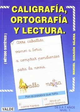 portada Caligrafia, Ortografia y Lectura - Nivel 1 (Metodo Sintetico) (in Spanish)