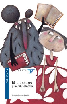 portada El Monstruo y la Bibliotecaria (in Spanish)