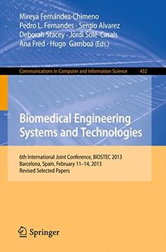 portada Biomedical Engineering Systems and Technologies: 6th International Joint Conference, Biostec 2013, Barcelona, Spain, February 11-14, 2013, Revised. In Computer and Information Science) (in English)