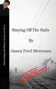 portada Staying Off The Rails (in English)