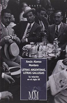 portada Letras argentinas, letras gallegas. Su relación en el siglo XX (Mar Maior Ensayo)