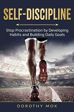 portada Daily Self-Discipline: Stop Procrastination by Developing Habits and Building Daily Goals (en Inglés)