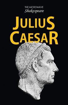 portada Julius Caesar (Microwave Shakespeare) (in English)