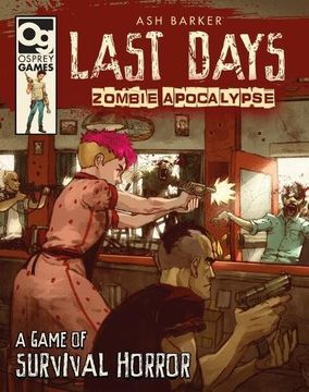 portada Last Days: Zombie Apocalypse: A Game of Survival Horror (en Inglés)