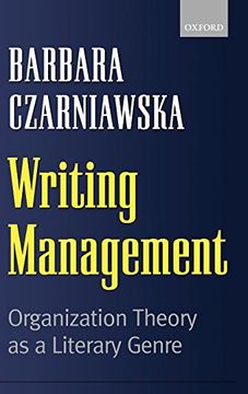 portada Writing Management: Organization Theory as a Literary Genre (en Inglés)