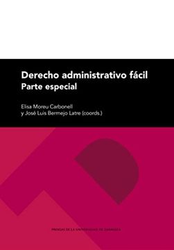 portada Derecho Administrativo Fácil: Parte Especial: 312 (Textos Docentes) (in Spanish)