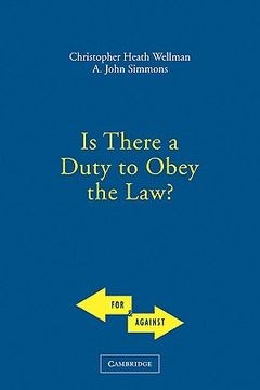 portada Is There a Duty to Obey the Law? Hardback (For and Against) 