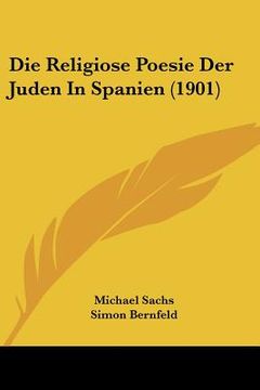 portada Die Religiose Poesie Der Juden In Spanien (1901) (en Alemán)