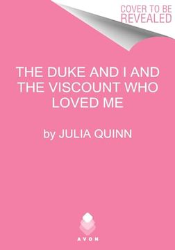 portada The Duke and I and the Viscount Who Loved Me: Bridgerton Collector's Edition