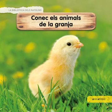 portada Conec els Animals de la Granja (la Biblioteca Dels Ratolins) (in Catalá)