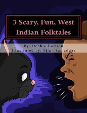 portada Three Scary, Fun West Indian Folktales (en Inglés)