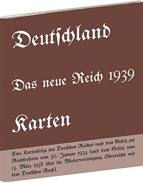 portada Historische Karten: Deutschland - das Neue Reich 1939 (in German)