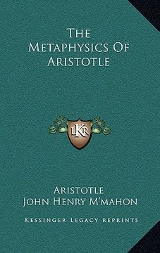portada the metaphysics of aristotle (en Inglés)
