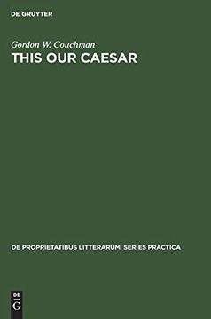 portada This our Caesar (de Proprietatibus Litterarum. Series Practica) (en Inglés)