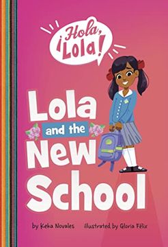 portada Lola and the new School (Â¡ Hola, Lola! )