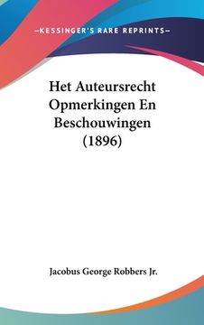 portada Het Auteursrecht Opmerkingen En Beschouwingen (1896)