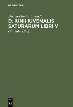 portada D. Iunii Iuvenalis Saturarum Libri v (in Latin)