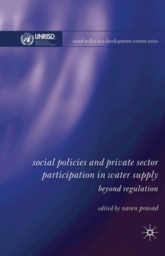 portada Social Policies and Private Sector Participation in Water Supply: Beyond Regulation (en Inglés)