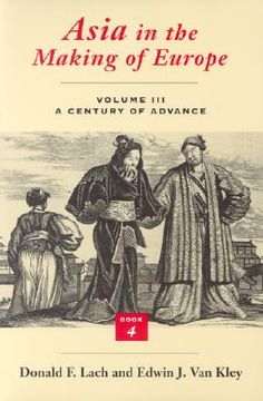 portada asia in the making of europe, volume iii: a century of advance. book 4: east asia