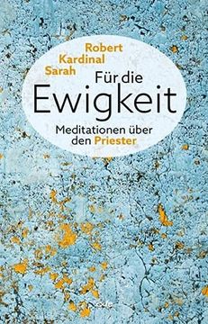 portada Für die Ewigkeit: Meditationen Über den Priester (in German)