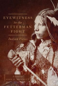 portada Eyewitness to the Fetterman Fight: Indian Views (en Inglés)