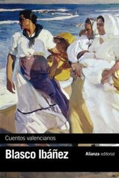 portada Cuentos Valencianos (el Libro De Bolsillo - Bibliotecas De Autor - Biblioteca Blasco Ibáñez) (in Spanish)