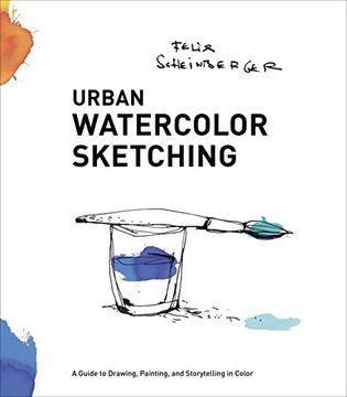 portada Urban Watercolor Sketching: A Guide to Drawing, Painting, and Storytelling in Color 