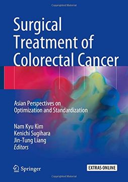 portada Surgical Treatment of Colorectal Cancer: Asian Perspectives on Optimization and Standardization