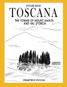 portada Toscana - The Towns of Mount Amiata and Val d'Orcia (en Italiano)