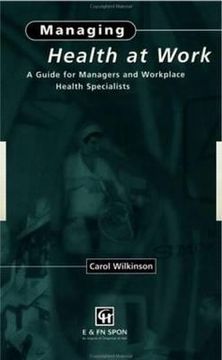 portada managing health at work: a guide for managers and workplace health specialists (in English)