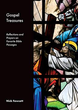 portada Gospel Treasures: Reflections and Prayers on Favorite Bible Passages (Bible Treasures) (en Inglés)