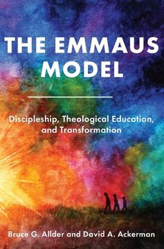 portada The Emmaus Model: Discipleship, Theological Education, and Transformation (Church of the Nazarene) (en Inglés)