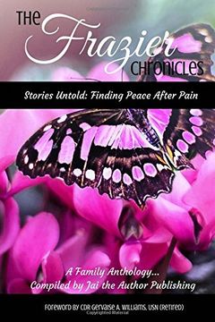 portada The Frazier Chronicles: Stories Untold: Finding Peace After Pain