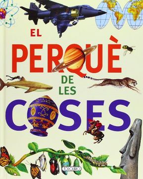 portada El Perquè de les Coses (el Perques de les Coses) (in Spanish)