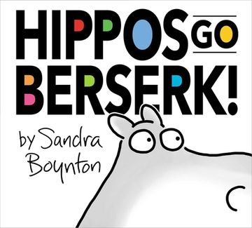 portada Hippos go Berserk! The 45Th Anniversary Edition (en Inglés)