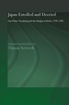 portada Japan Extolled and Decried: Carl Peter Thunberg and the Shogun s Realm, 1775-1796 (in English)