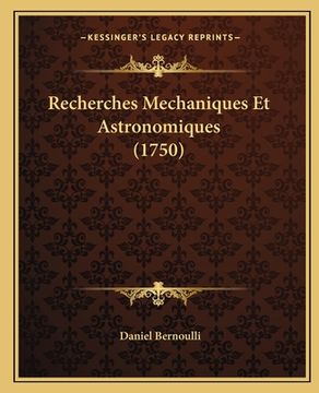 portada Recherches Mechaniques Et Astronomiques (1750) (in French)