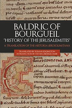 portada Baldric of Bourgueil: "History of the Jerusalemites": A Translation of the Historia Ierosolimitana (Crusading in Context) 