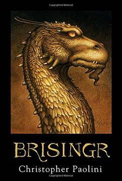 portada Brisingr: Or, the Seven Promises of Eragon Shadeslayer and Saphira Bjartskular (The Inheritance Cycle) (en Inglés)
