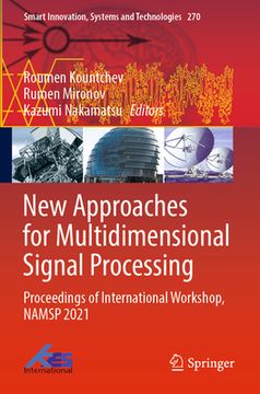 portada New Approaches for Multidimensional Signal Processing: Proceedings of International Workshop, Namsp 2021 (in English)