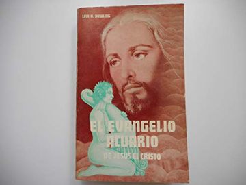 portada El Evangelio Acuario de Jesús el Cristo: Las Bases Filosóficas y Prácticas de la Religión en la era de Acuario en el Mundo