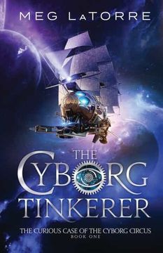 portada The Cyborg Tinkerer (1) (The Curious Case of the Cyborg Circus) 